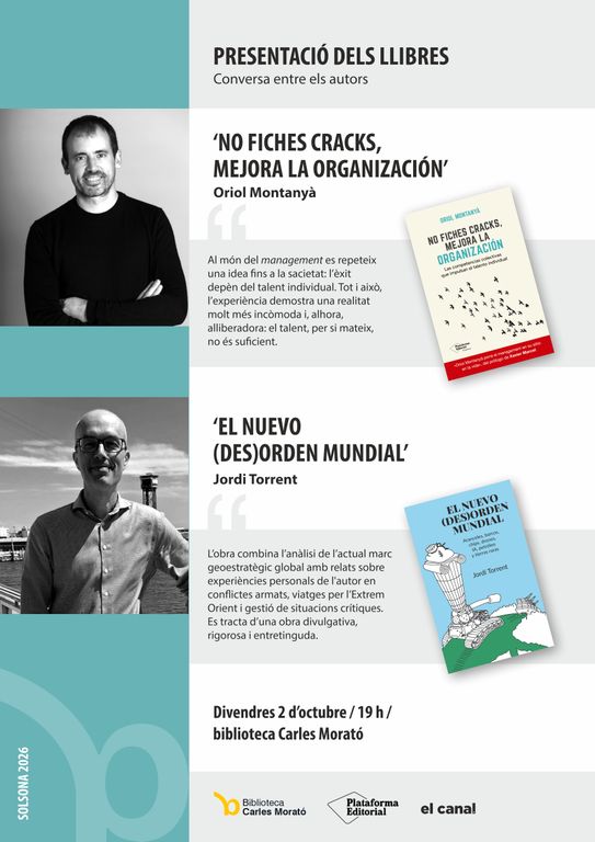 Oriol Montanyà i Jordi Torrent conversaran a Solsona sobre la gestió d’organitzacions i la inestabilitat global