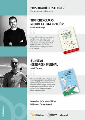 Oriol Montanyà i Jordi Torrent conversaran a Solsona sobre la gestió d’organitzacions i la inestabilitat global