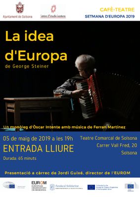 Solsona commemora la Setmana d’Europa amb l’adaptació teatral d’un text de George Steiner